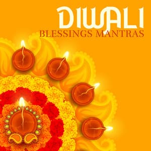 Diwali Blessings Mantras - Soham Hari