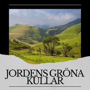 Jordens Gröna Kullar - Naturljud