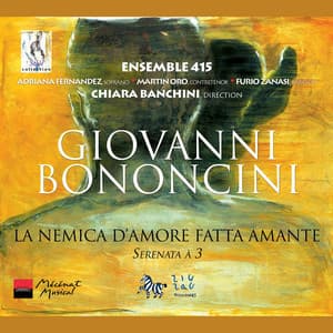 Bononcini: La nemica d'amore fatta amante - Giovanni Bononcini