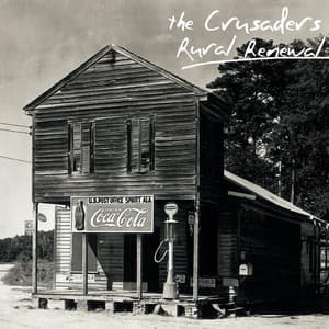 Rural Renewal - The Crusaders