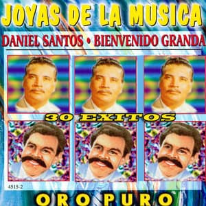 Joyas de la Musica 30 Exitos Oro Puro - Daniel Santos