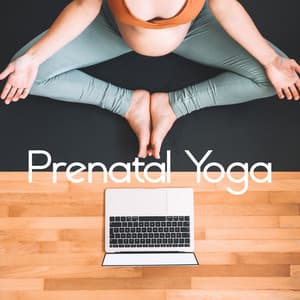 Prenatal Yoga: Safe Exercises for All Trimesters, Best Yoga Asanas, Relaxing Music for Pregnant - Prenatal Yoga Music Academy