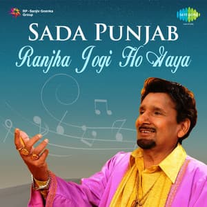 Sada Punjab - Ranjha Jogi Ho Gaya - Kuldeep Manak