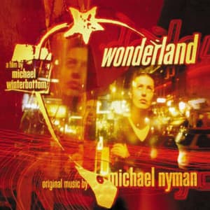 Wonderland: Music From The Motion Picture - Michael Nyman