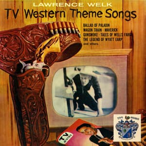 TV Western Theme Songs - Lawrence Welk