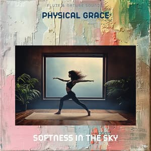 Physical Grace - Flute & Nature Sounds