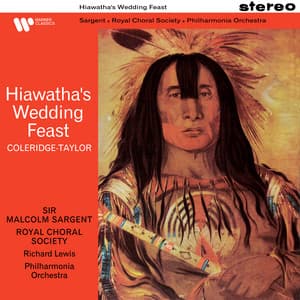 Coleridge-Taylor: Hiawatha's Wedding Feast, Op. 30 No. 1 - Samuel Coleridge-Taylor