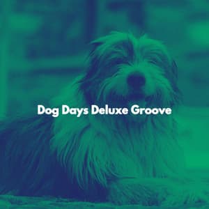 Dog Days Deluxe Groove - Cafe Music Japan