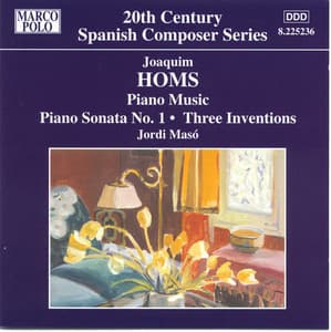 Homs: Piano Sonata No. 1 / Remembrances / Three Envocations - Joaquim Homs
