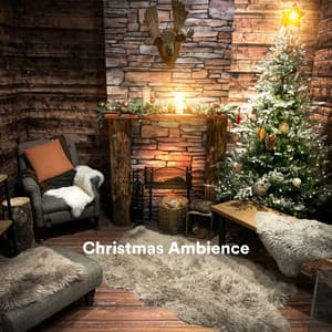 Christmas Ambience - Christmas 2022