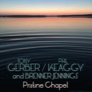 Pristine Chapel - Tony Gerber