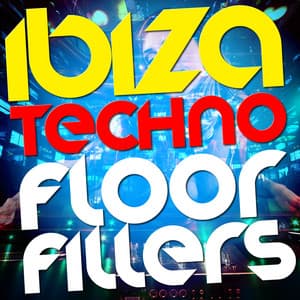 Ibiza: Techno Floorfillers - Dance Music
