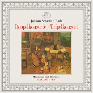 Bach: Concerto BWV 1055R, Double Concertos BWV 1043, 1060, 1060R, Triple Concerto BWV 1064R - Johann Sebastian Bach
