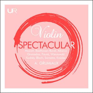 Violin Spectacular - Arthur Grumiaux