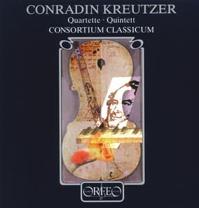 Kreutzer: Quartets & Quintet - Conradin Kreutzer