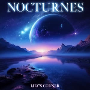 Nocturnes - Lily's Corner