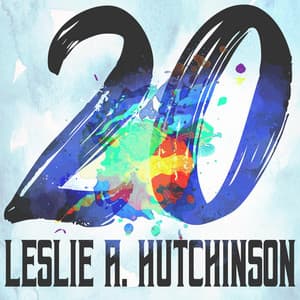 20 Hits of Leslie A. Hutchinson - Leslie Hutchinson