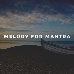 Melody for Mantra - Paz Interior