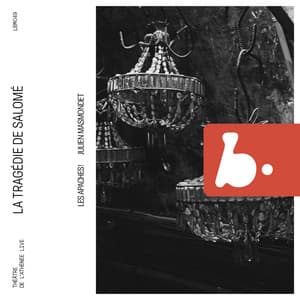 Florent Schmitt: La Tragédie de Salomé - Florent Schmitt