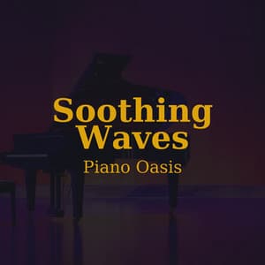 Soothing Waves: Piano Oasis - Day Blue