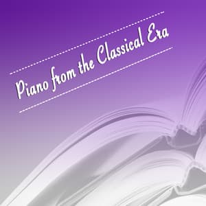 Piano from the Classical Era - Classical Chillout Radio