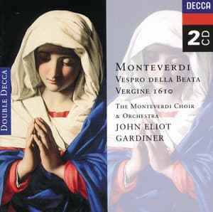 Monteverdi: Vespro della Beata Vergine, 1610, etc. - Claudio Monteverdi