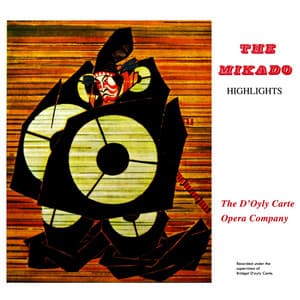 The Mikado Highlights - William Schwenck Gilbert