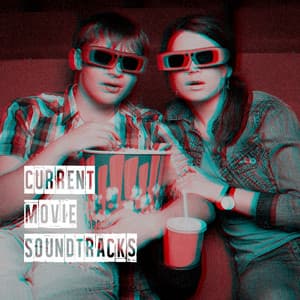 Current Movie Soundtracks - The Complete Movie Soundtrack Collection