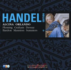 Handel: Orlando, HWV 31 & Alcina, HWV 34 - George Frideric Handel