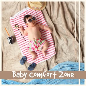 Baby Comfort Zone - Newborn Baby Universe