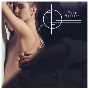 Yoni Massage: Pleasurable Tantric Techniques for Sexual Boost - Erotic Music Zone
