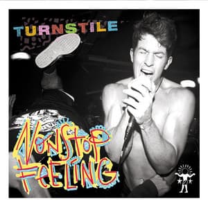 Nonstop Feeling - Turnstile
