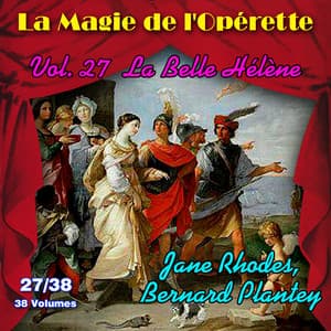 La Belle Hélène - La Magie de l'Opérette en 38 volumes - Vol. 27/38 - Jacques Offenbach