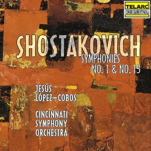 Shostakovich: Symphonies Nos. 1 & 15 - Dmitri Shostakovich