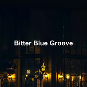 Bitter Blue Groove - Musica Jazz Instrumental