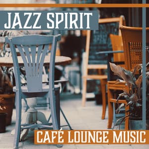 Jazz Spirit – Café Lounge Music: Background Piano Bar, Smooth Instrumental Music, Soft & Relaxing Jazz - Jazz Paradise Music Moment