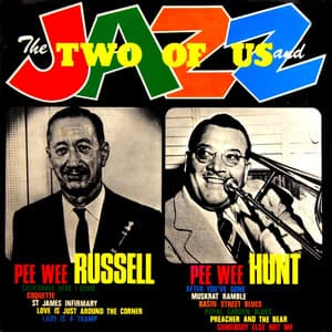 The Two Of Us And Jazz - Pee Wee Russell