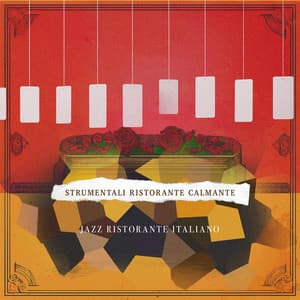 Strumentali Ristorante Calmante - Jazz Ristorante Italiano