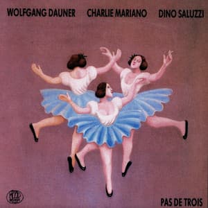 Pas De Trois - Woolfgang Dauner