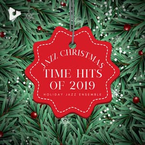 Jazz Christmas Time Hits of 2019 - Christmas 2019