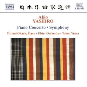 Yashiro: Piano Concerto / Symphony - Akio Yashiro