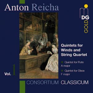 Reicha: Quintets for Winds & Strings, Vol. 1 - Antoine Reicha