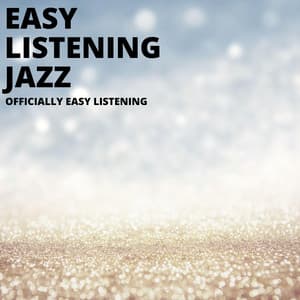 Officially Easy Listening - Easy Listening Jazz