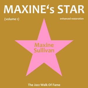 Maxine's Star, Vol. 1 - Maxine Sullivan