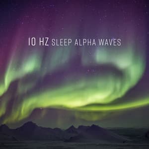 10 Hz Sleep Alpha Waves - Hz Sleep Project