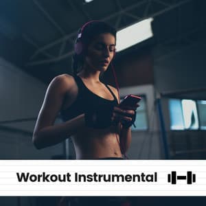 Workout Instrumental - Workout Music