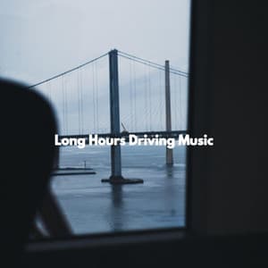 Long Hours Driving Music - Relaxing Restaurant Music