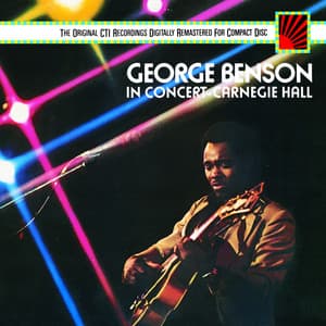 George Benson In Concert--Carnegie Hall - George Benson
