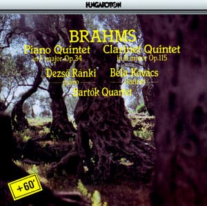 Brahms: Piano Quintet in F Minor / Clarinet Quintet in B Minor - Johannes Brahms