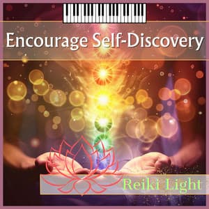 Encourage Self-Discovery - Reiki Light